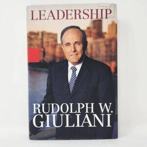 Leadership By Rudolph W. Giuliani Hardcover Book
